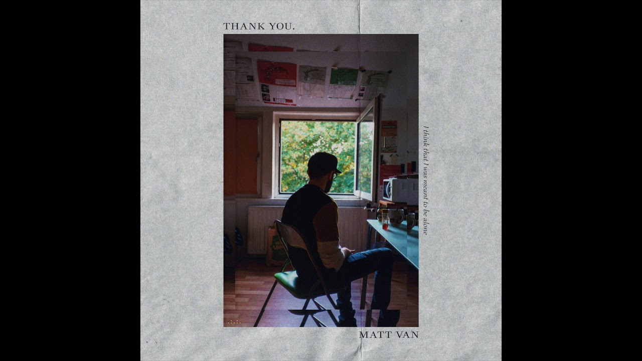 Matt Van &ndash; Thank You.
