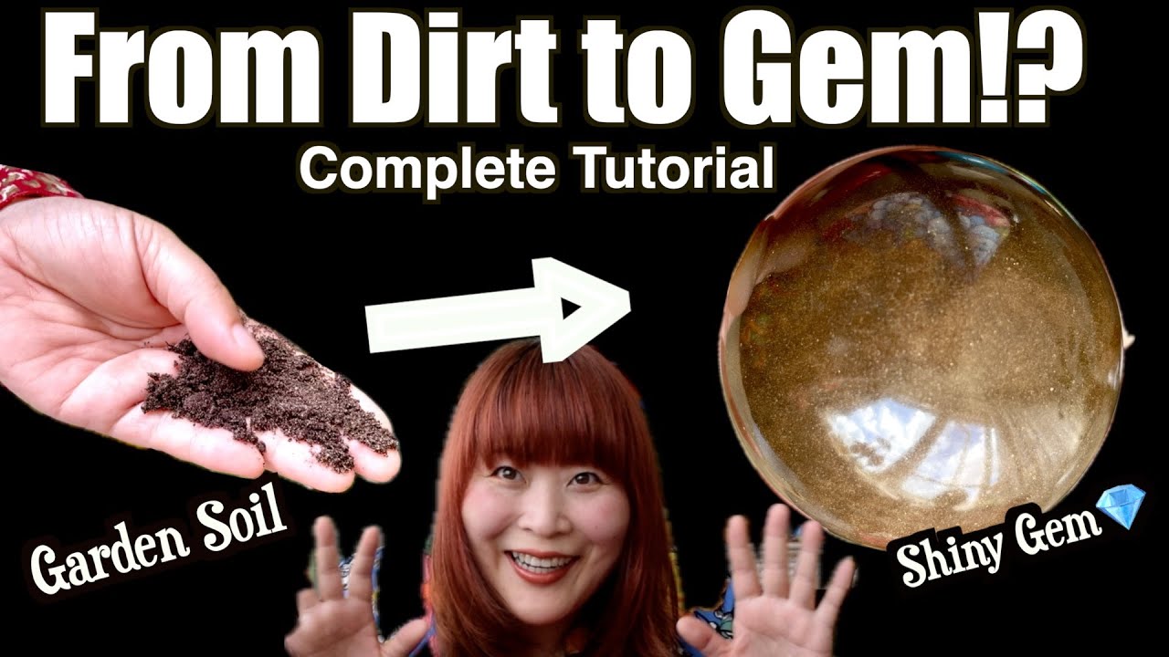 How to Make a Garden Soil Dorodango | From Dirt to Gem!