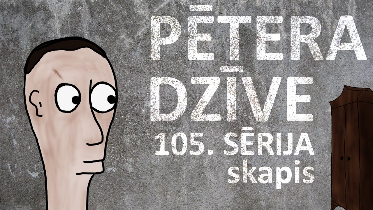 Pētera dzīve - skapis (105. sērija)