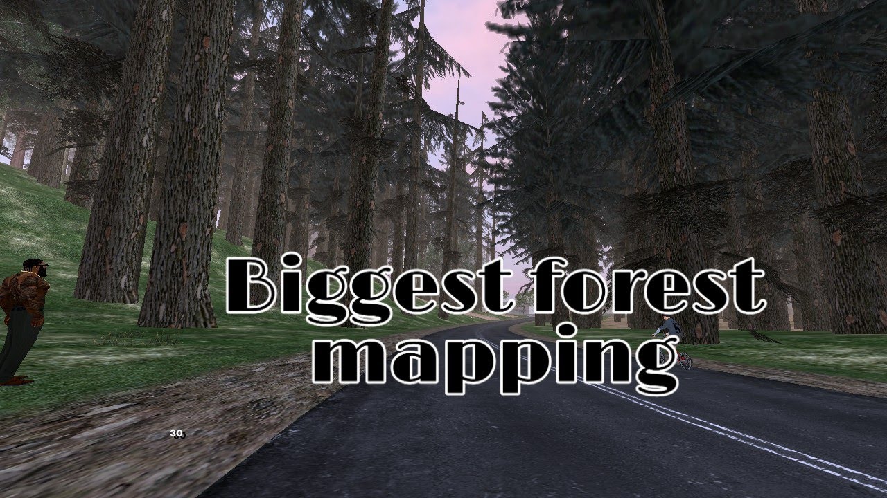 Gta Sa Mapping Forest Mod Android Download now