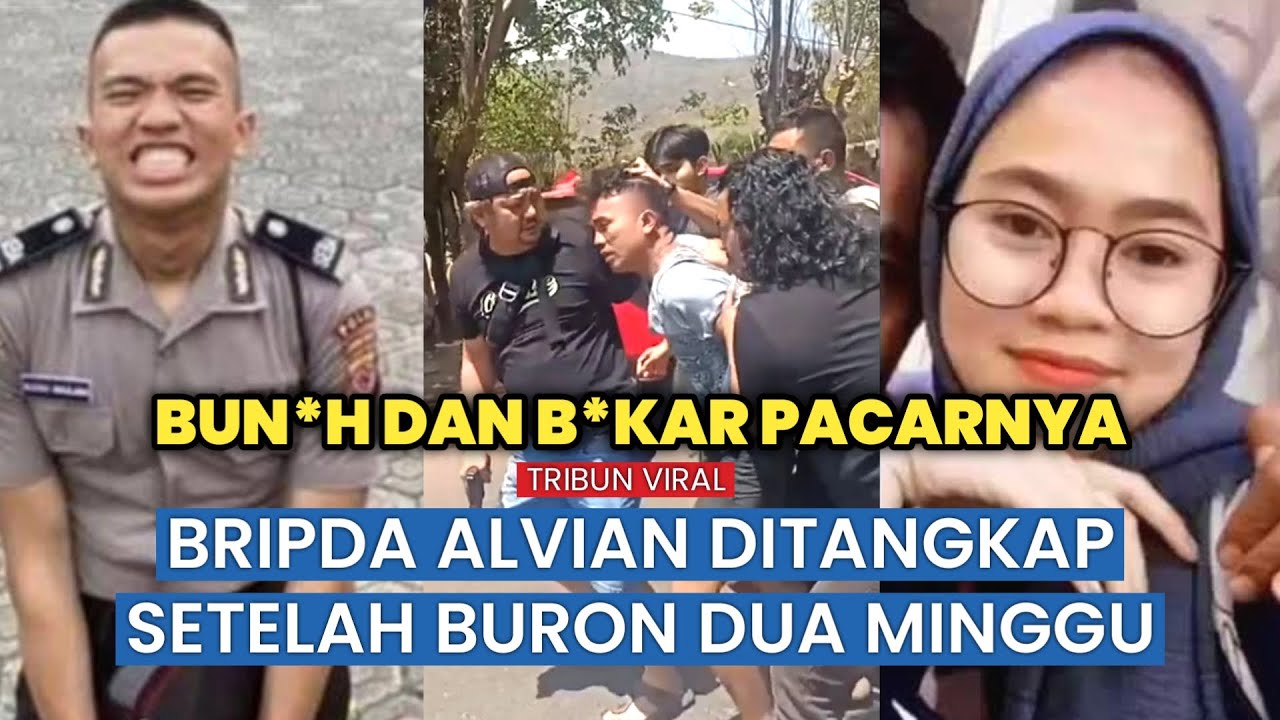 Bripda Alvian Ditangkap! Kasus Pemb*n*han S*dis Kekasih Dib*k*r Terkuak