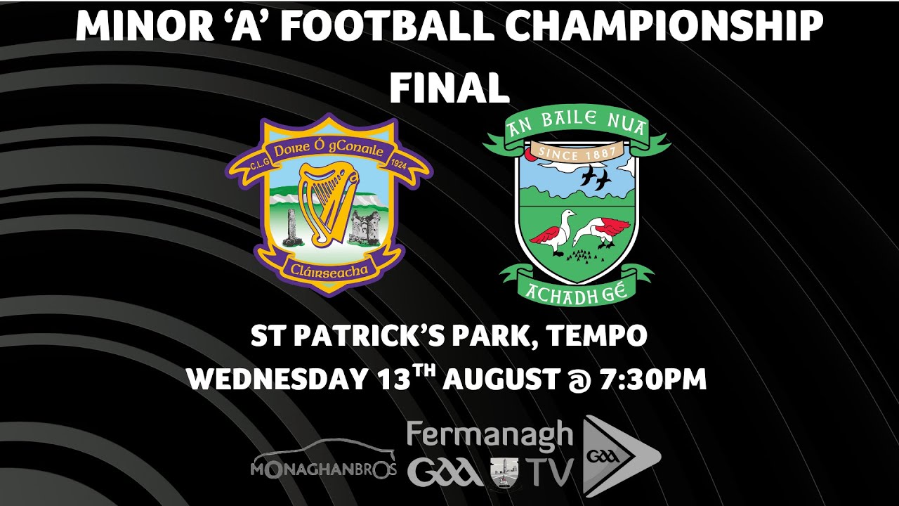Fermanagh Minor 'A' Football Championship - Derrygonnelly Harps v Newtownbutler First Fermanaghs