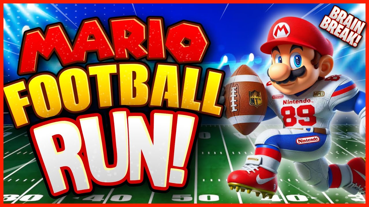 Mario Football Run! 🏈 Football Brain Break 🏈 Freeze Dance 🏈 Danny Go Noodle 🏈 Just Dance