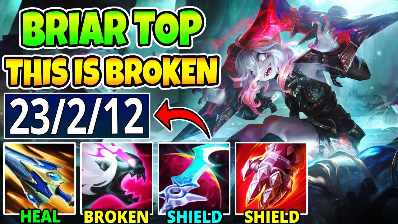 SO BROKEN! THE BEST BRIAR CARRY YOU WILL EVER SEE (BRIAR TOP IS INSANELY STRONG) - League of Legends