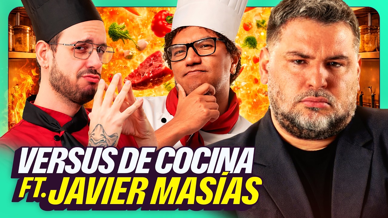 ¿QUIÉN ES EL MEJOR COCINANDO? FEAT JAVIER MASÍAS | VERSUS DE COCINA | HABLA GOOD