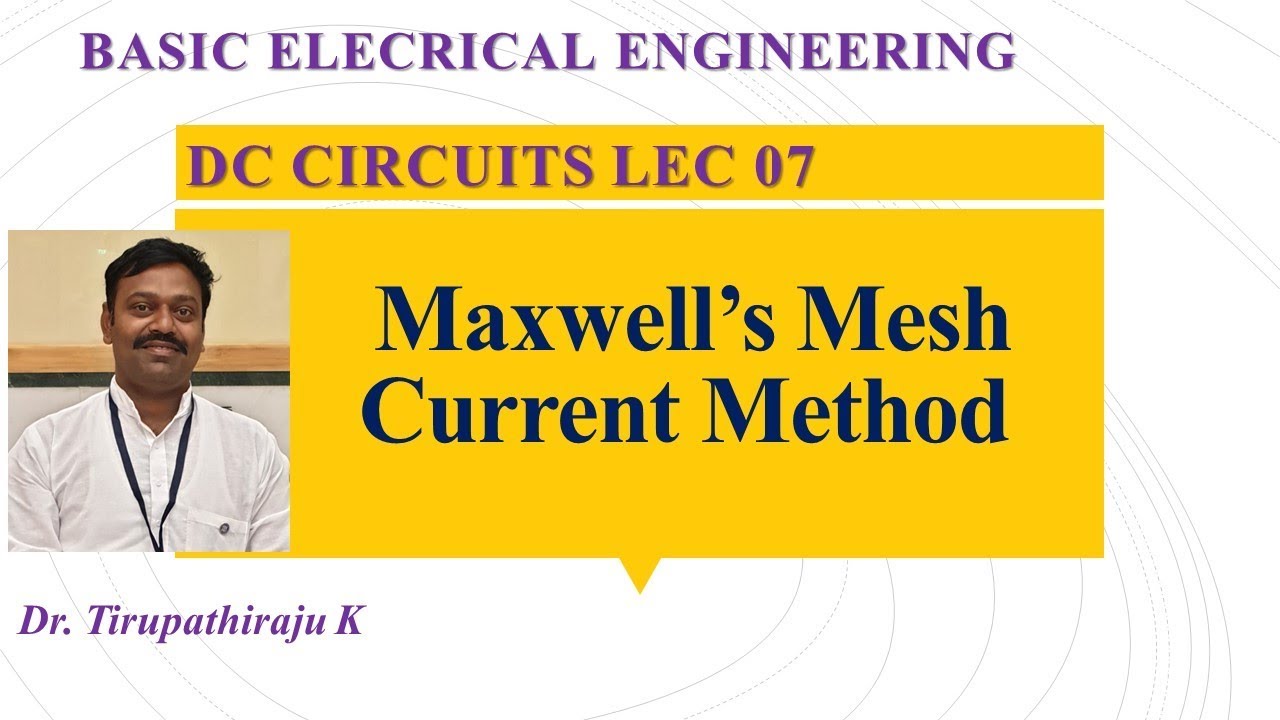BEE  107 Maxwell's Mesh Current Method