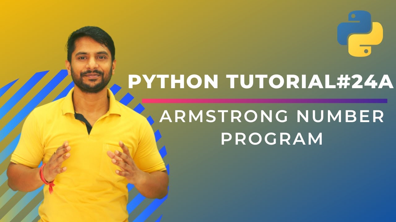 Python Armstrong Number Program - In Hindi