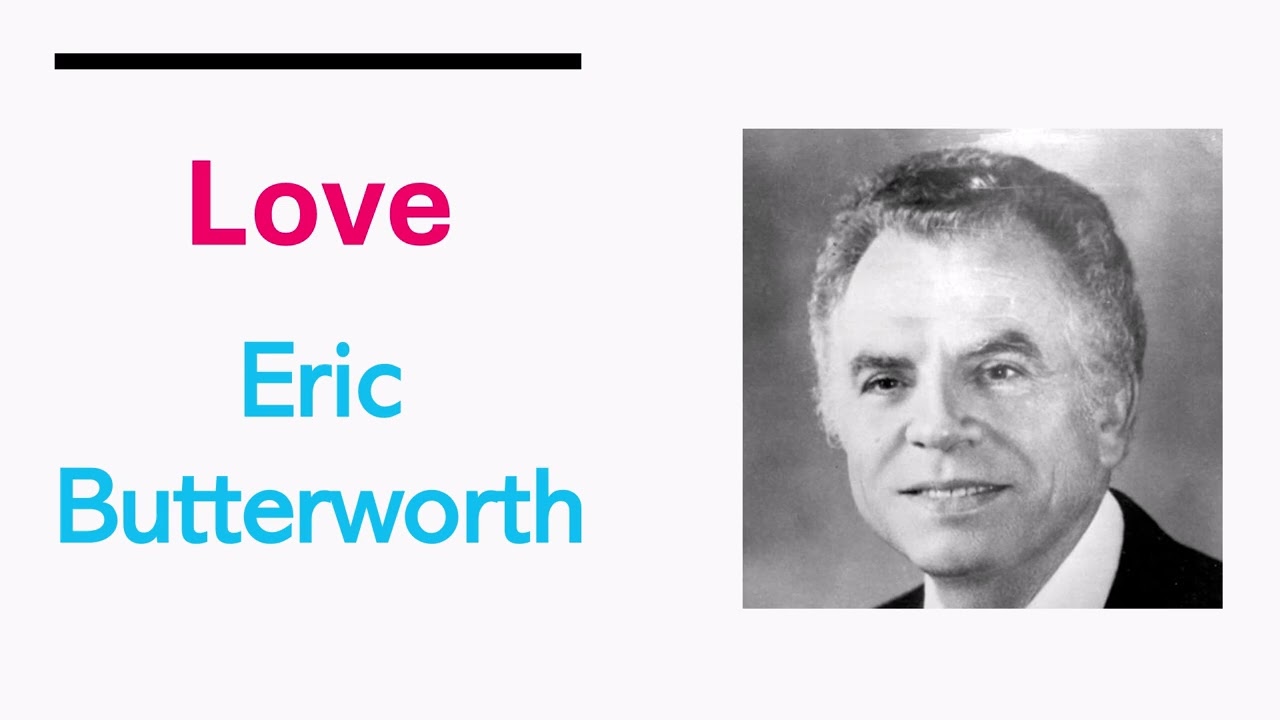 Love - Eric Butterworth