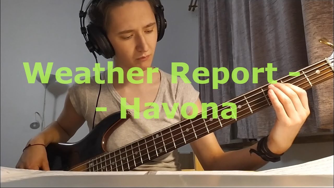 Weather Report - Havona - bass cover
