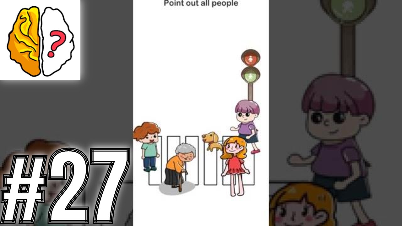Brain Out Level 27 Point out all people - Gameplay Solution Walkthrough