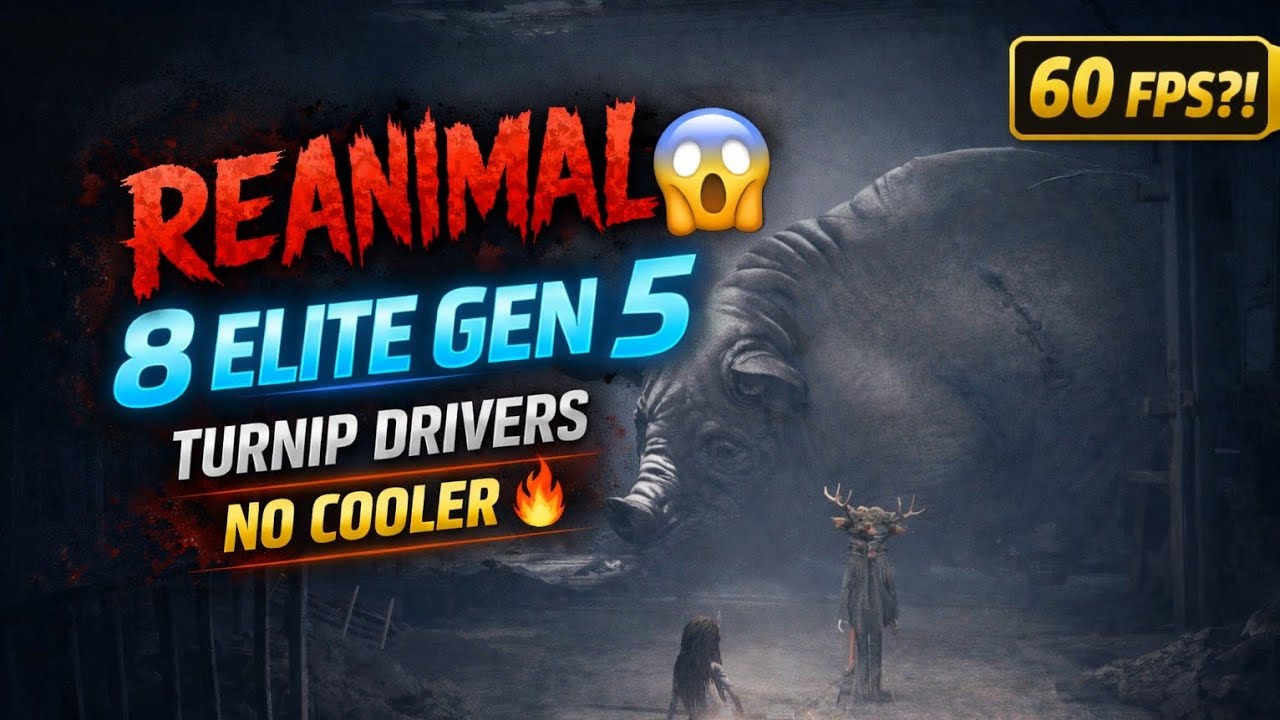 REANIMAL on Android  | 8 Elite Gen 5 Gameplay | Turnip Drivers | NO Cooler