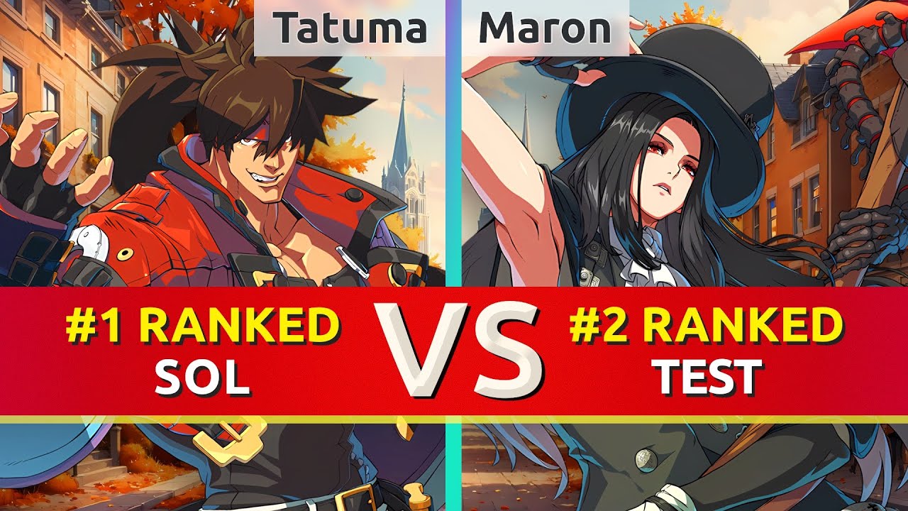 GGST ▰ Tatuma (#1 Ranked Sol) vs Maron (#2 Ranked Testament). High Level Gameplay