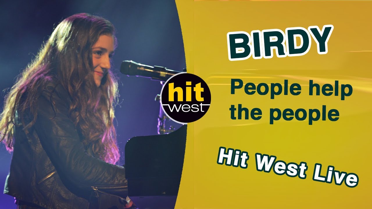 Birdy : People help the people (Hit West Live - Zénith 2012)