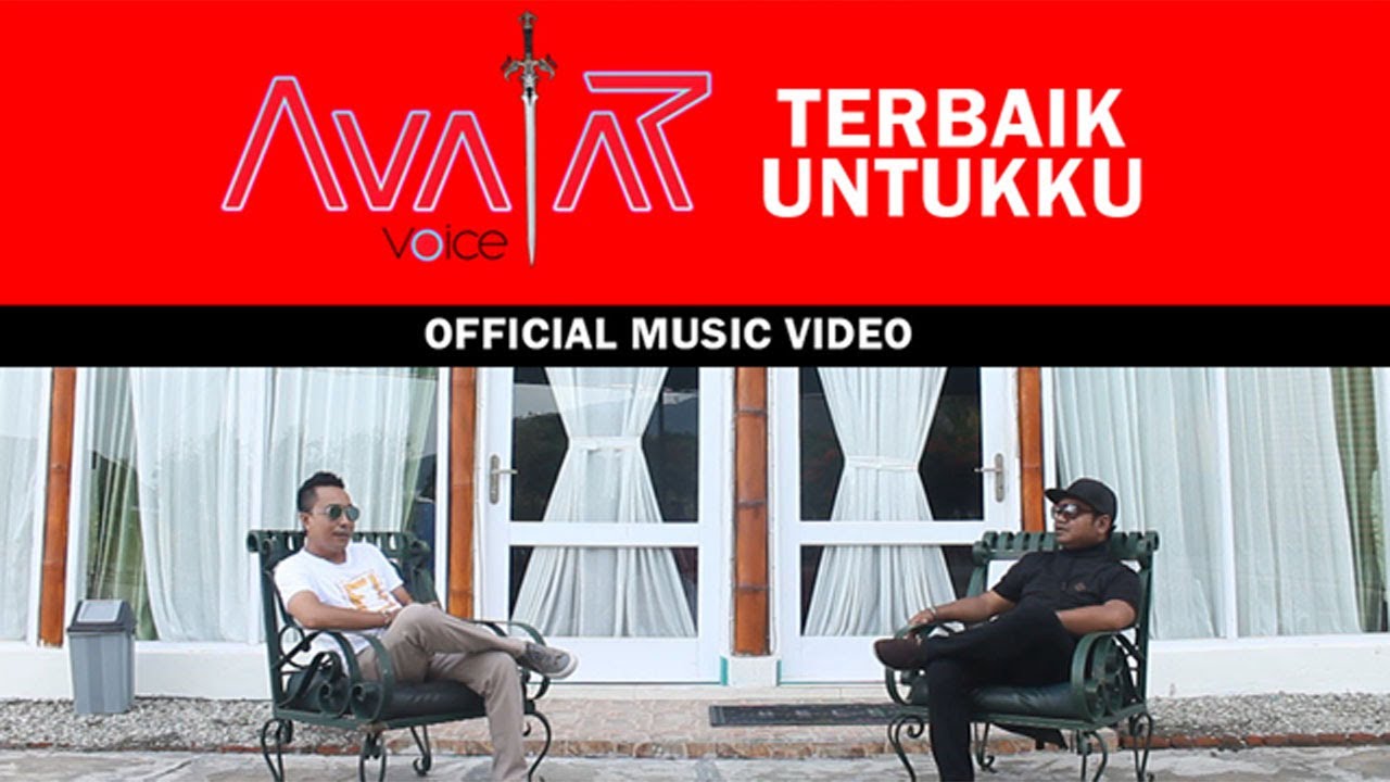 AVATAR VOICE - TERBAIK UNTUKKU // Official Music Video