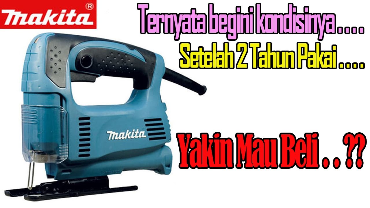 #4 REVIEW JIGSAW MAKITA 4327M Setelah 2 tahun pakai!......
