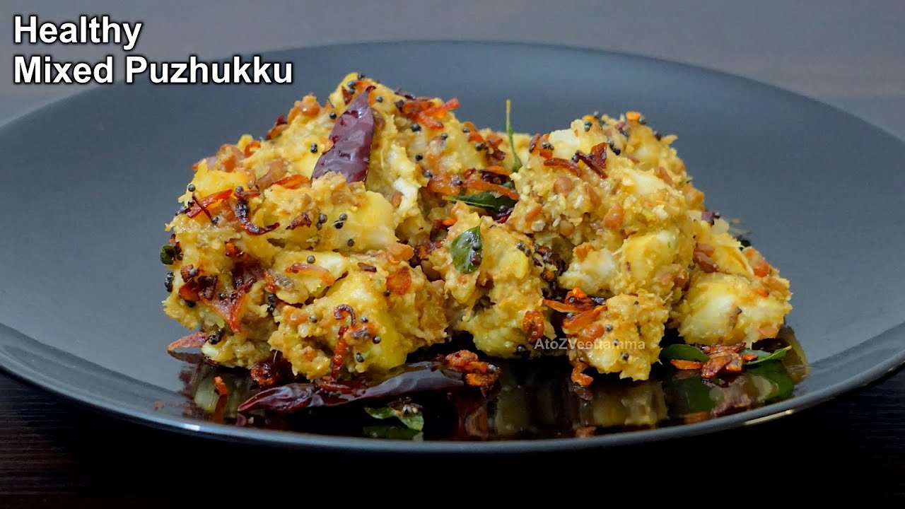 Healthy Mixed Puzhukku Recipe