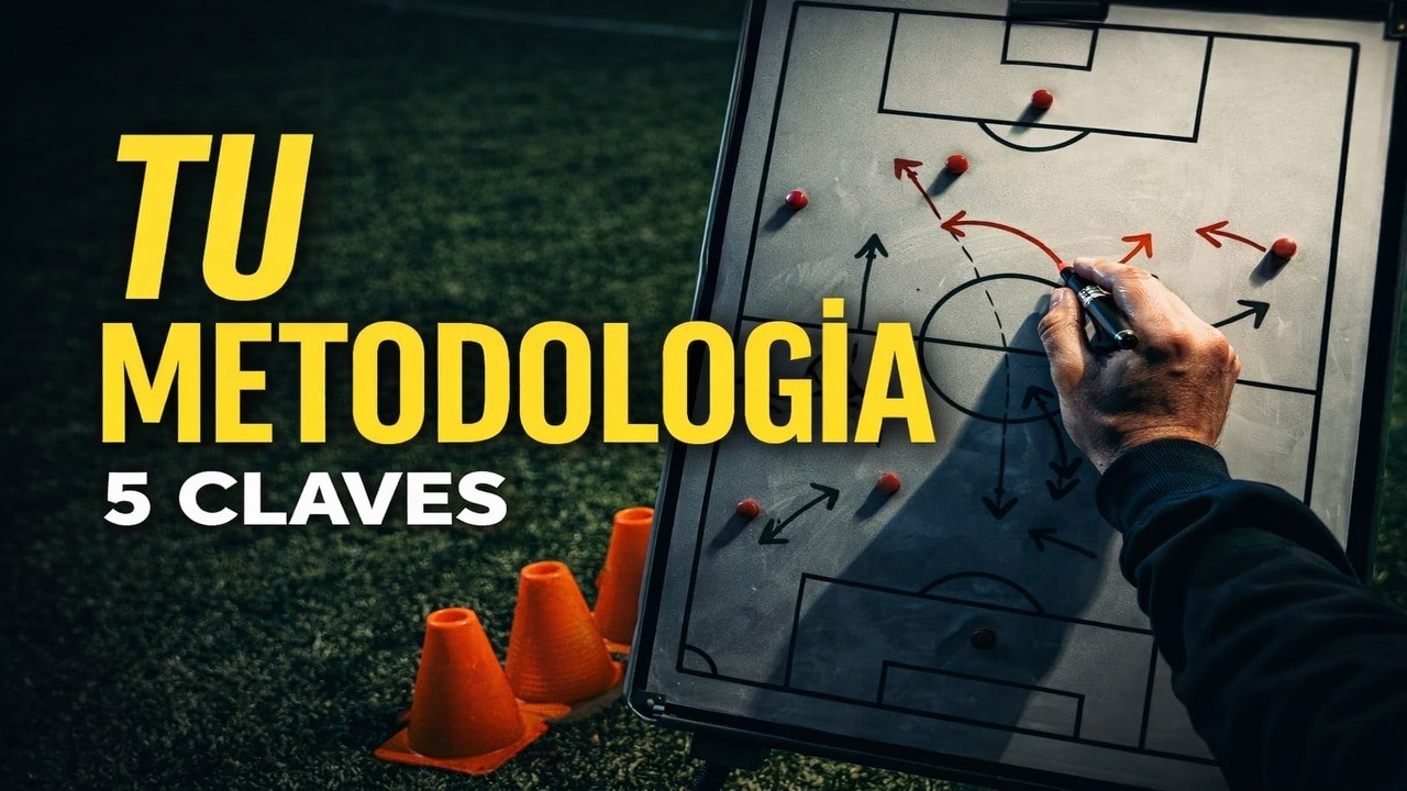 5 Claves para Construir tu Metodología como Entrenador