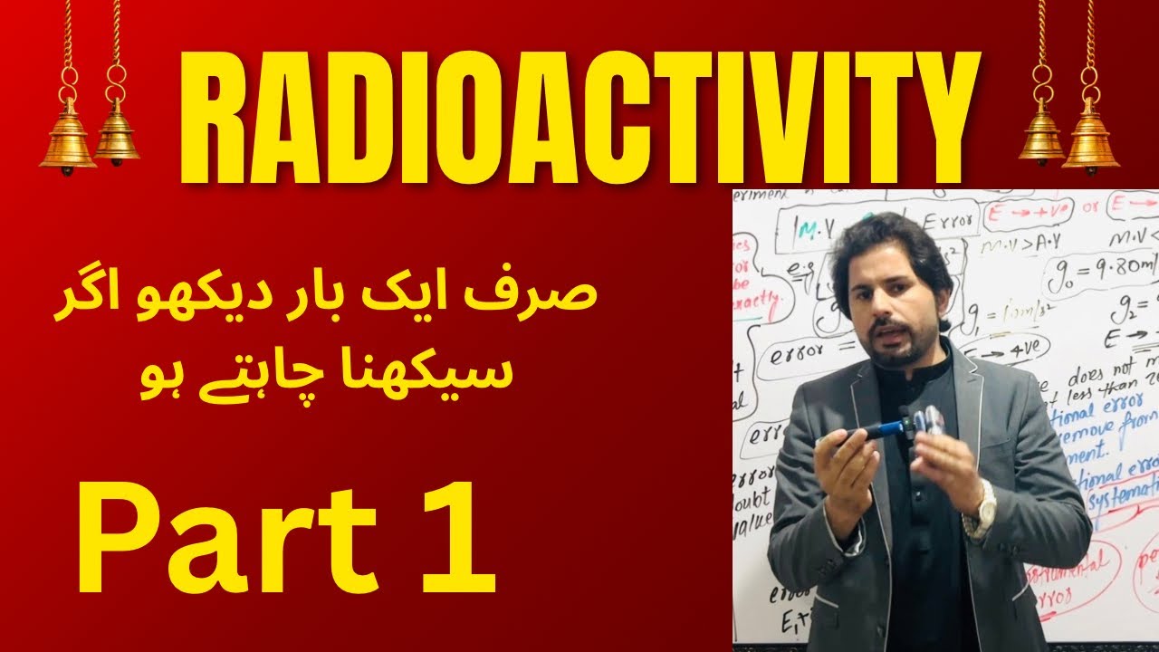 What is Radioactivity || 12 questions about radioactivity by sir Farhad 
