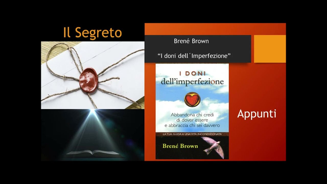 Brené Brown - I doni dell´imperfezione | Appunti