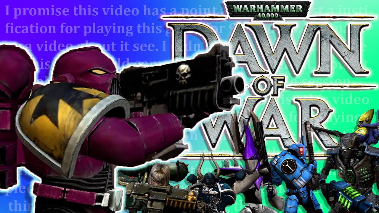 Dawn of War Is Pretty Good