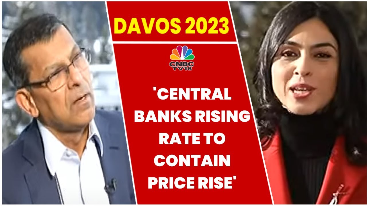 Former RBI Governor Raghuram Rajan: Central Banks Rising Rate To Contain Price Rise | Davos 2023