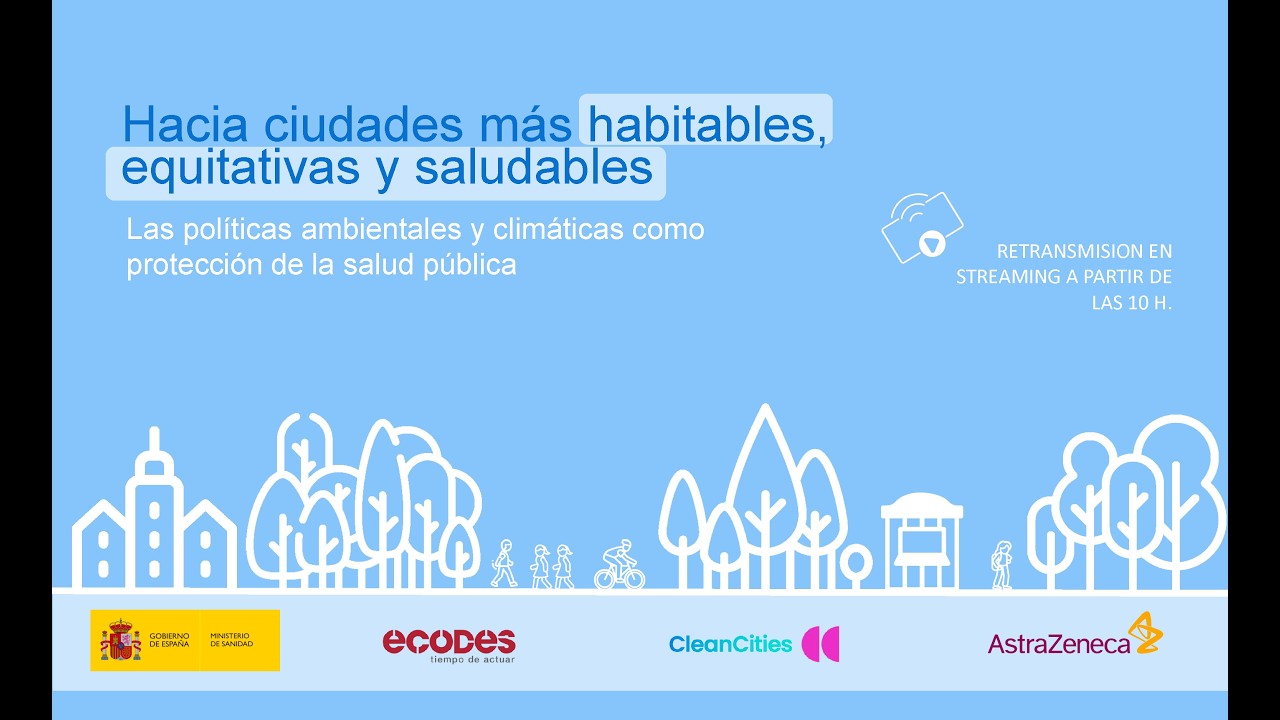 Hacia ciudades más habitables, equitativas y saludables