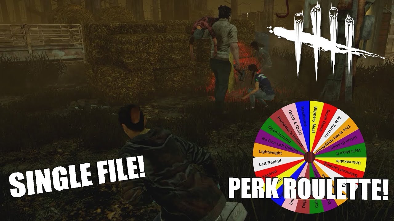 SINGLE FILE! | Dead By Daylight Survivor | PERK ROULETTE PT. 38