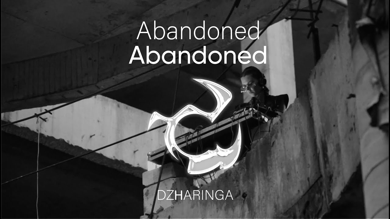 Abandoned 004: Track ID pls! w/ DZНARINGA