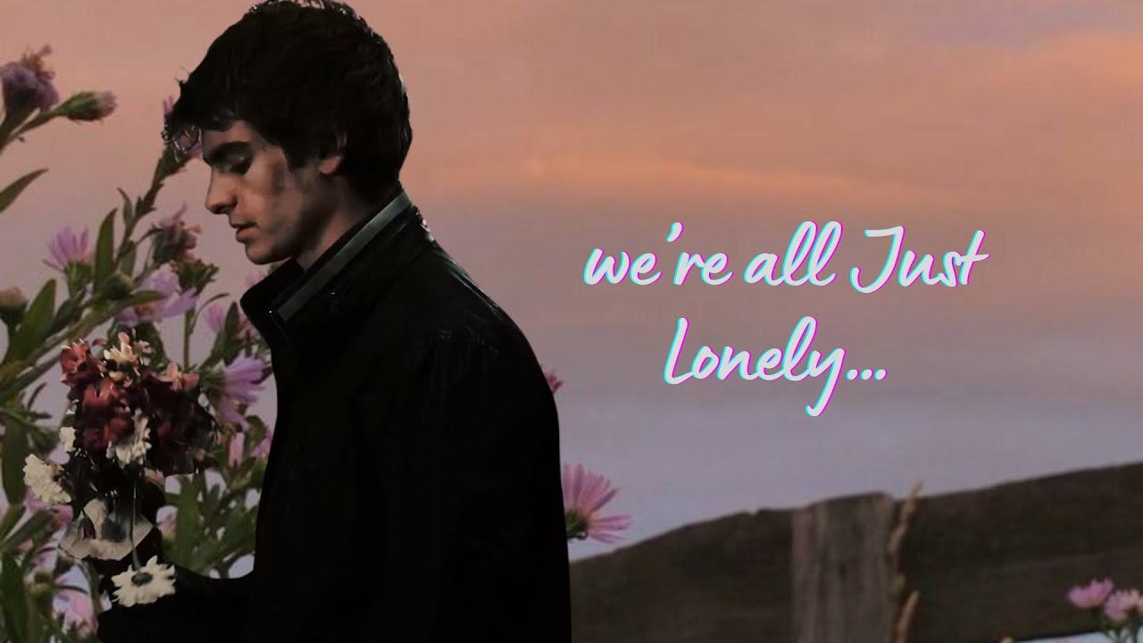 we’re all Just Lonely…