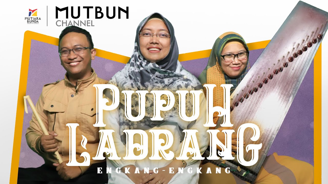 Pupuh Ladrang Engkang - Engkang | Sekolah Dasar Mutiara Bunda