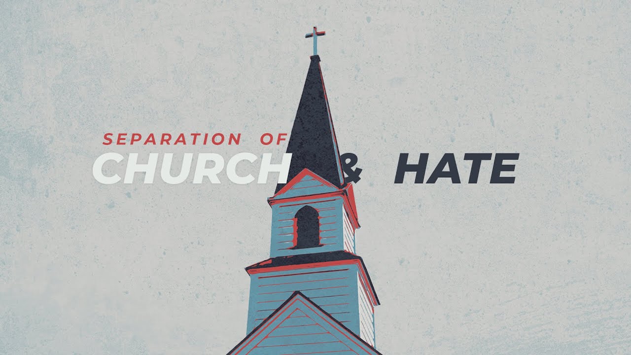 Separation of Church & Hate | Cultivate Civility | Cam Huxford
