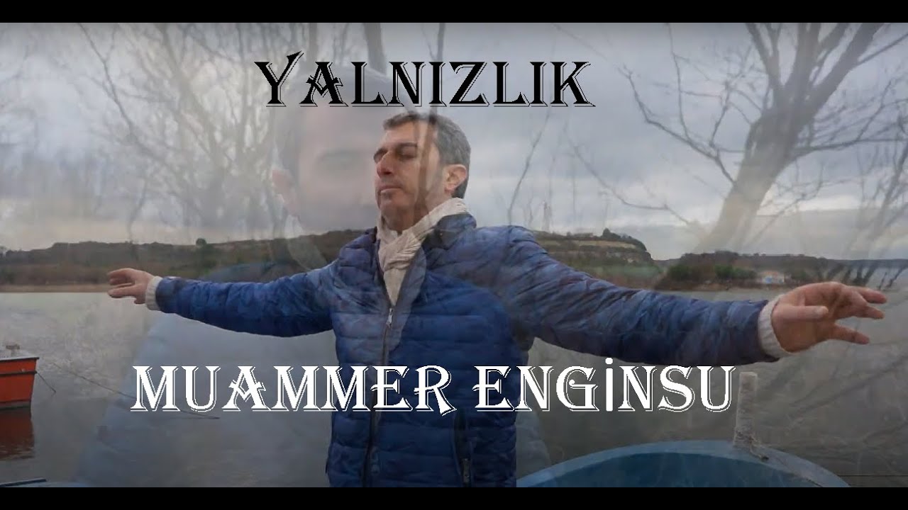 одиночество-Muammer Enginsu