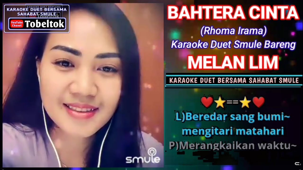 Bahtera Cinta Karaoke Duet Smule Bareng Melan Lim