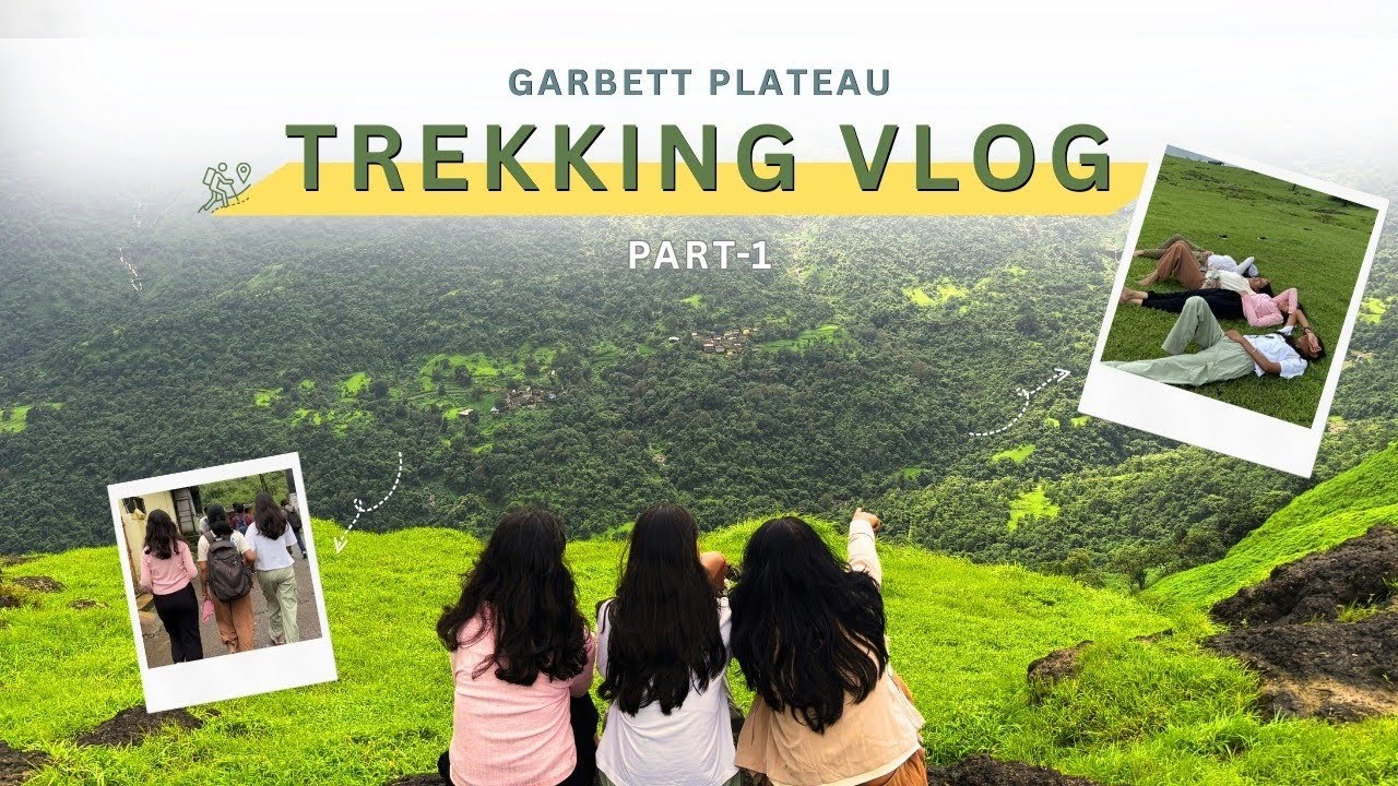 A Day at Garbett Plateau – Crazy Trek Moments with Friends ☘️⛰️ | Vlog Part 1