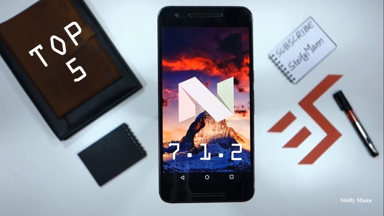 TOP 5: Android Nougat (7.1.2) features!
