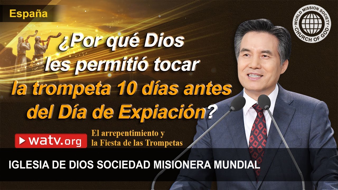 El arrepentimiento y la Fiesta de las Trompetas | IDDSMM, Iglesia de Dios
