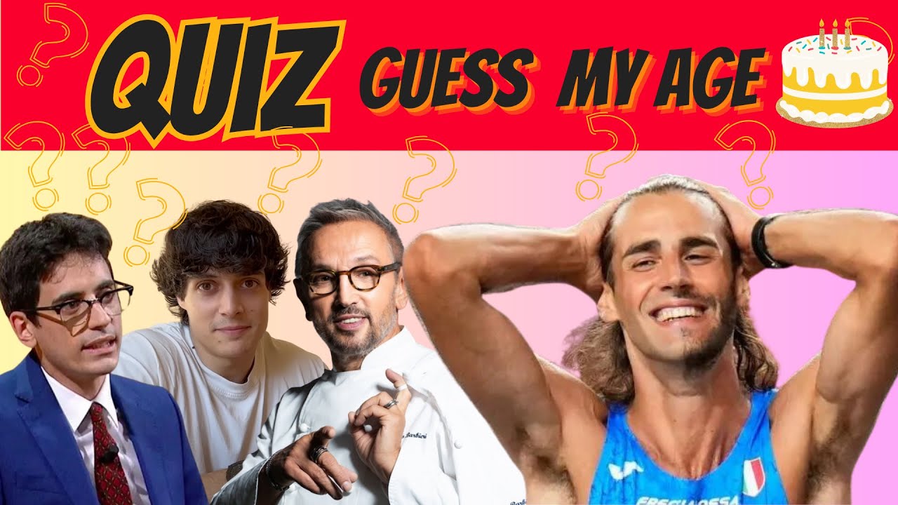 QUIZ Guess my age | Italian VIP