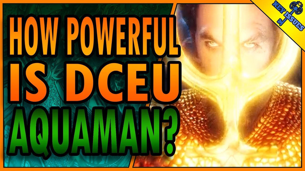How Powerful is DCEU Aquaman?