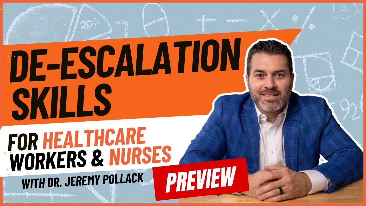 De-escalation Training for Healthcare Staff | Dr. Pollack