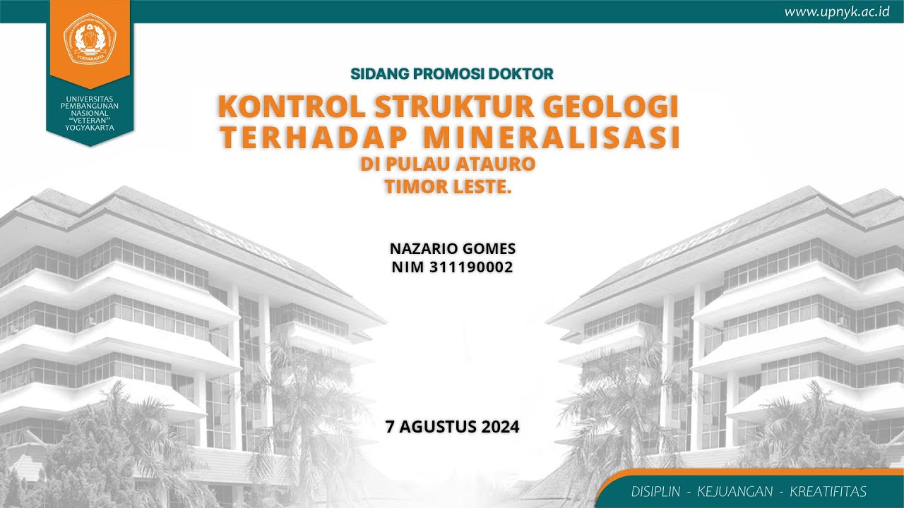 Sidang Promosi Doktoral - Kontrol Struktur Geologi Terhadap Mineralisasi di Pulau Atauro Timor Leste