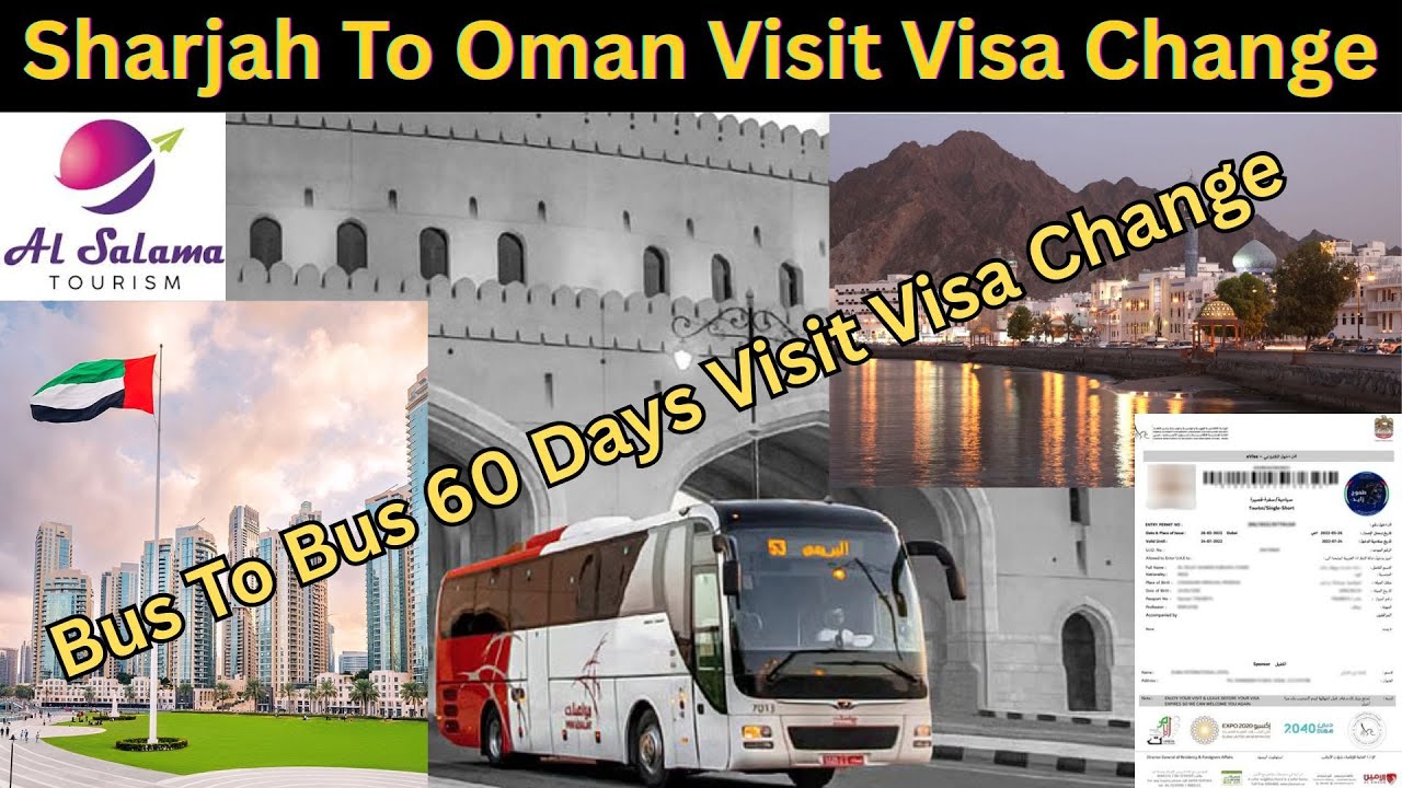 Sharjah To Oman Visit Visa Charges By Bus, b2b visa change, Visit Visa Change 60 Days