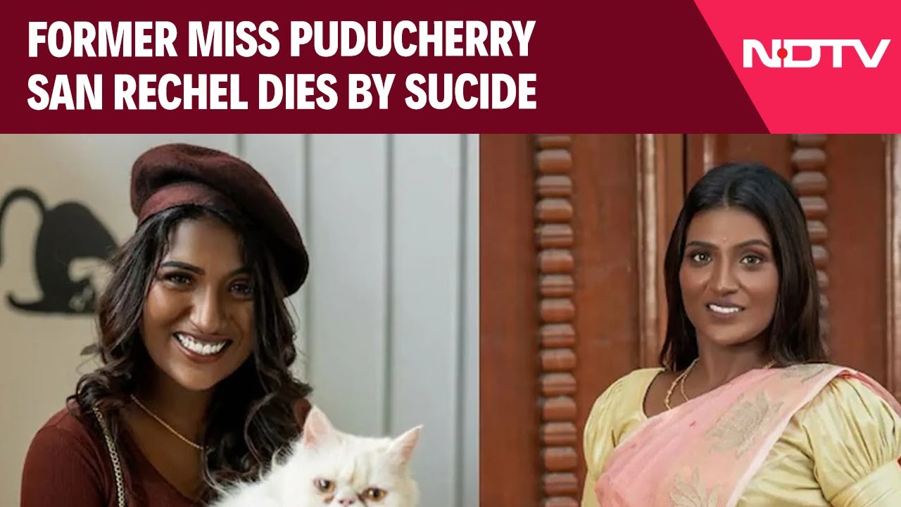 San Rechal Death | Popular Model San Rechal Dies By Suicide In Puducherry