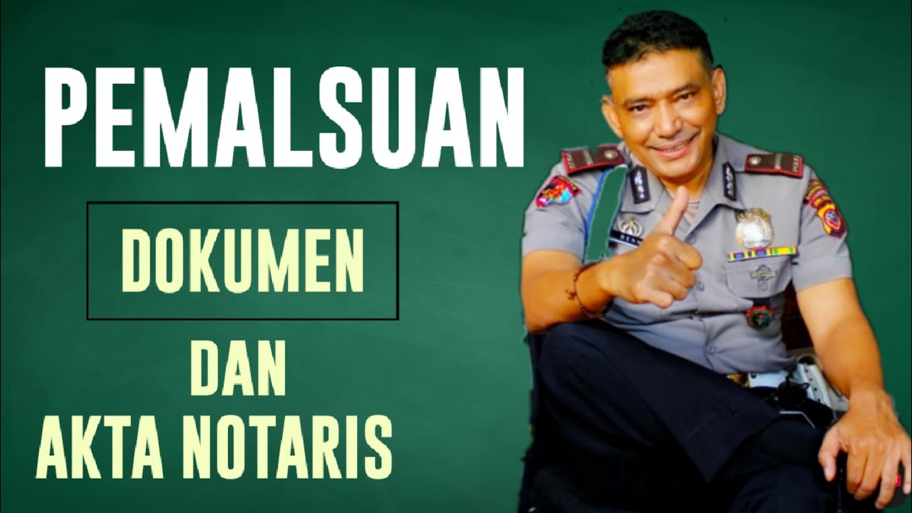 Pemalsuan Dokumen atau Akta Notaris @Elang Maut Channel