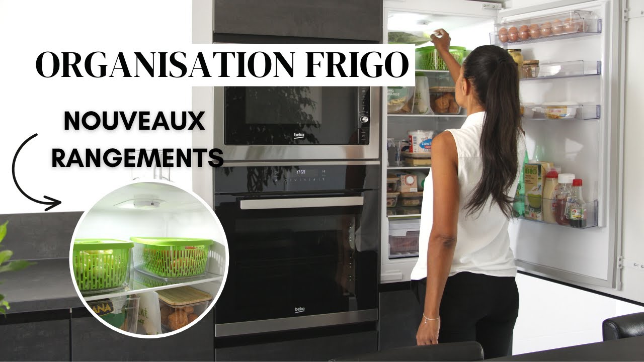 Organisation du frigo |  Astuces pour bien ranger son frigo