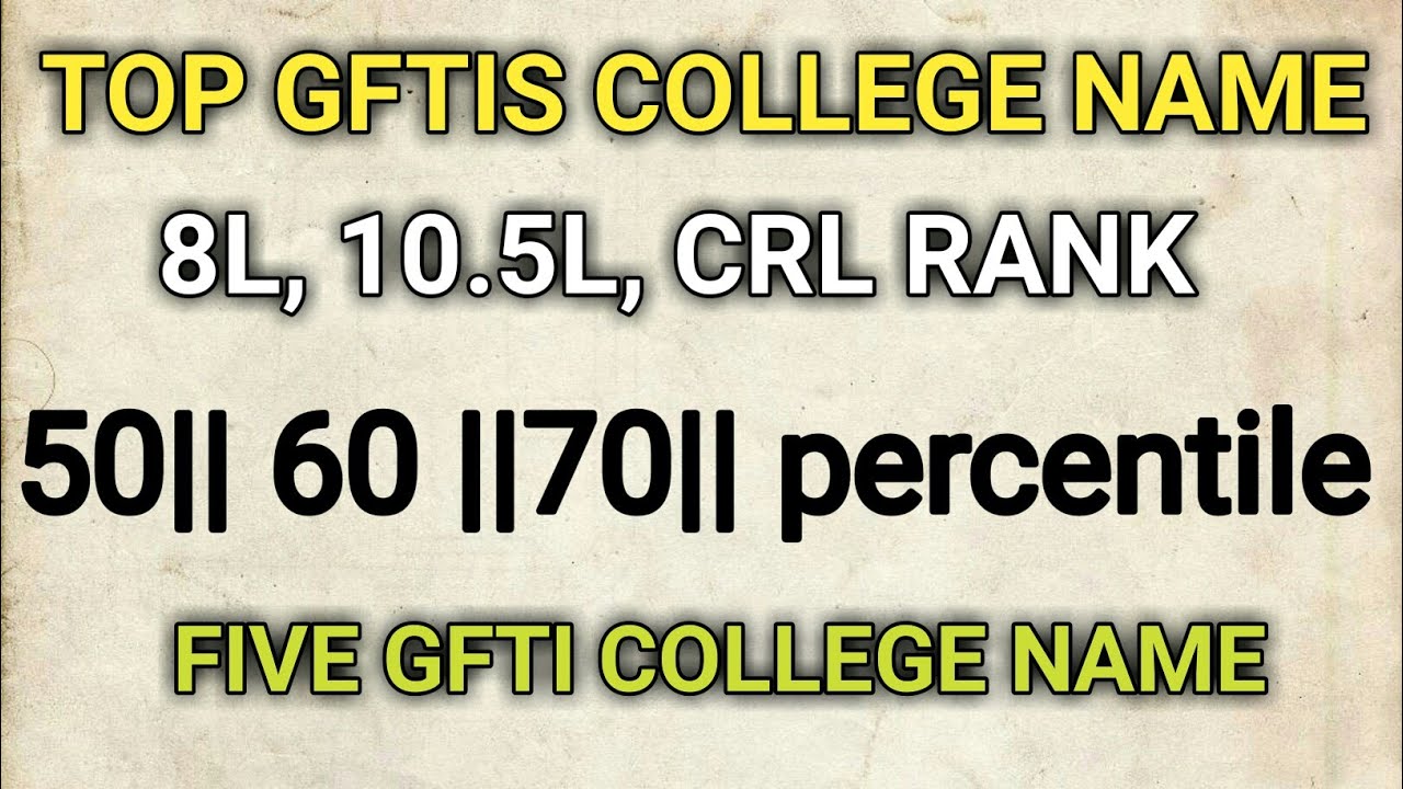 JEE MAIN 2019 TOP GFTIS COLLEGE || TOP GFTIS COLLEGE LOW RANK & PERCENTILE