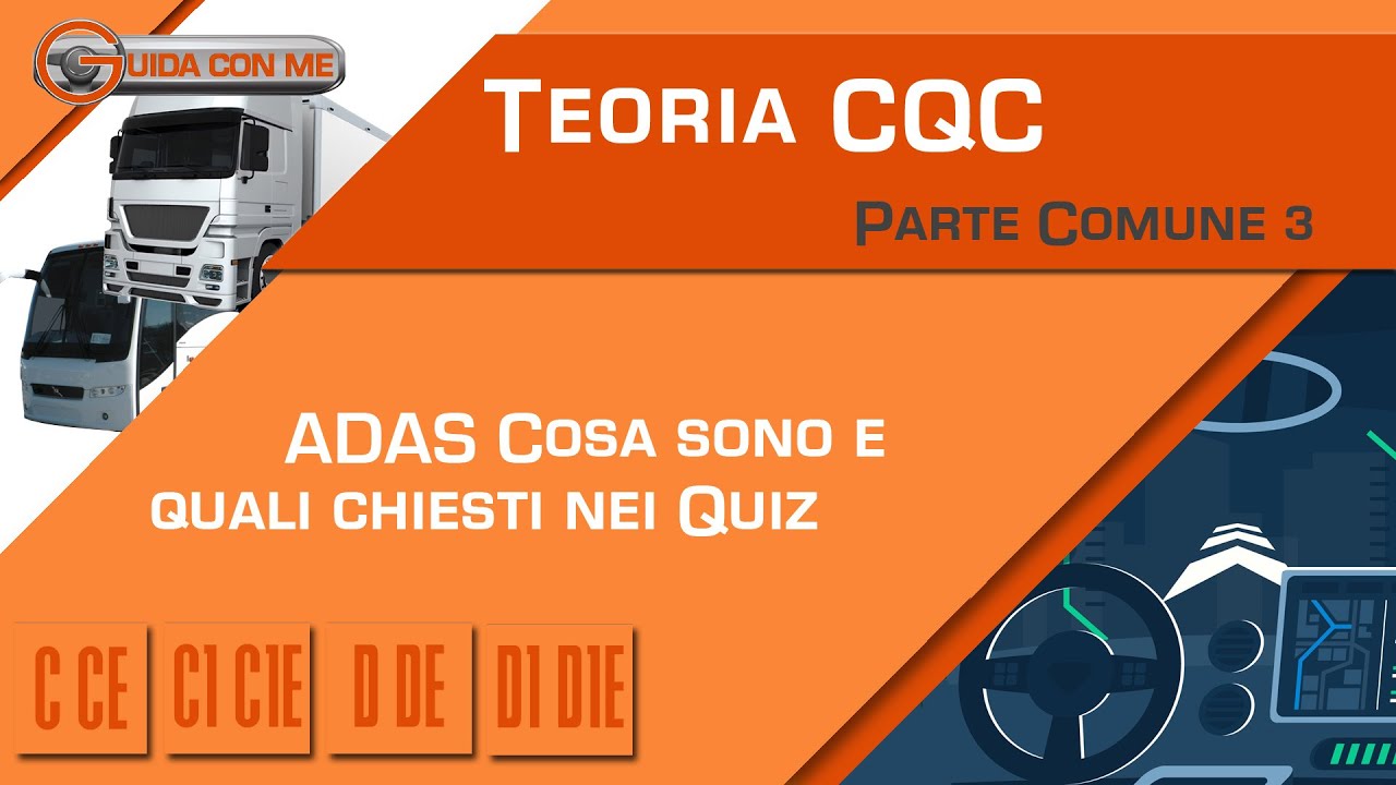 CQC Merci e Persone Teoria: ADAS Cosa sono e quali chiesti nei Quiz.