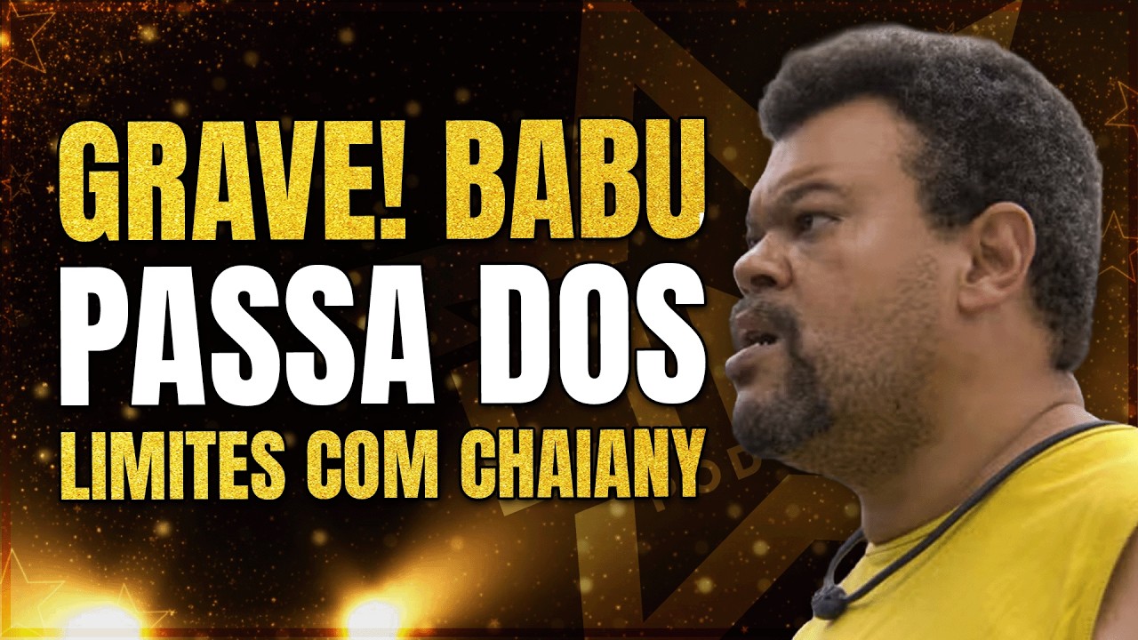 🔴 POLÊMICA ENTRE BABU E CHAIANY; PROCESSO MILIONÁRIO CONTRA NATTANZINHO LIMA | LINK PODCAST