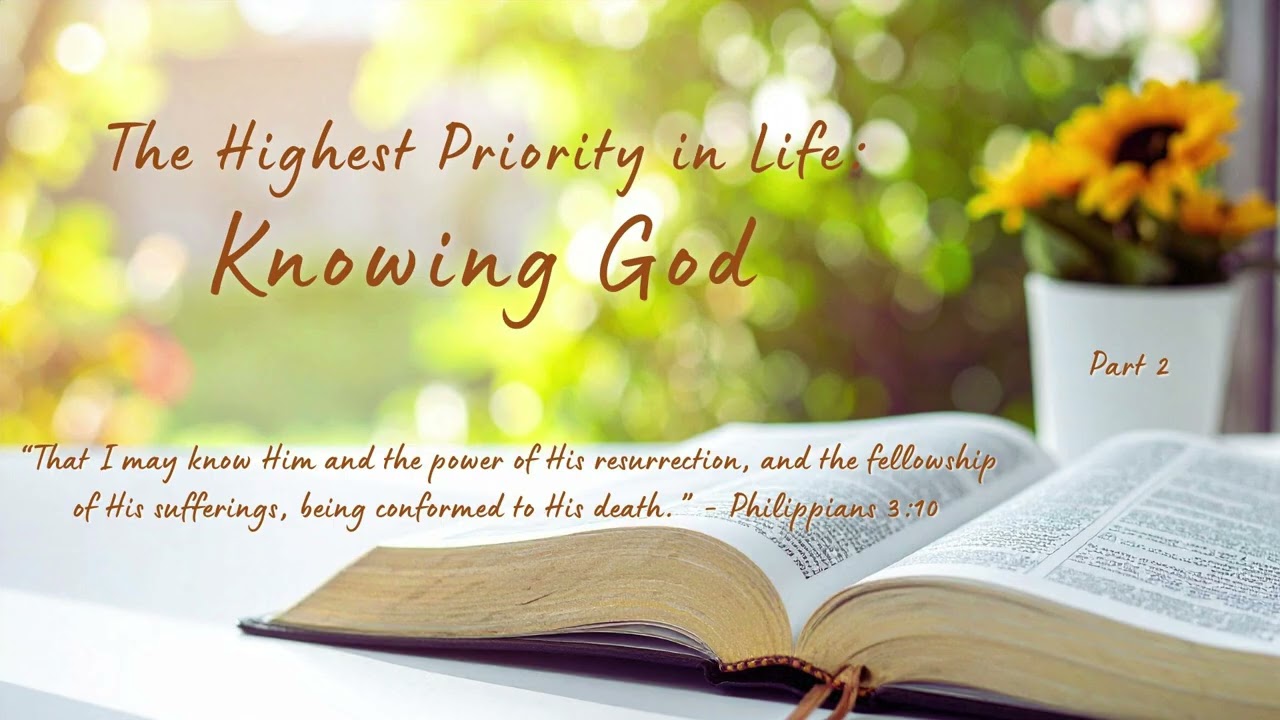 Knowing God, Part 2a (Radio Broadcast: 3/18/2026)