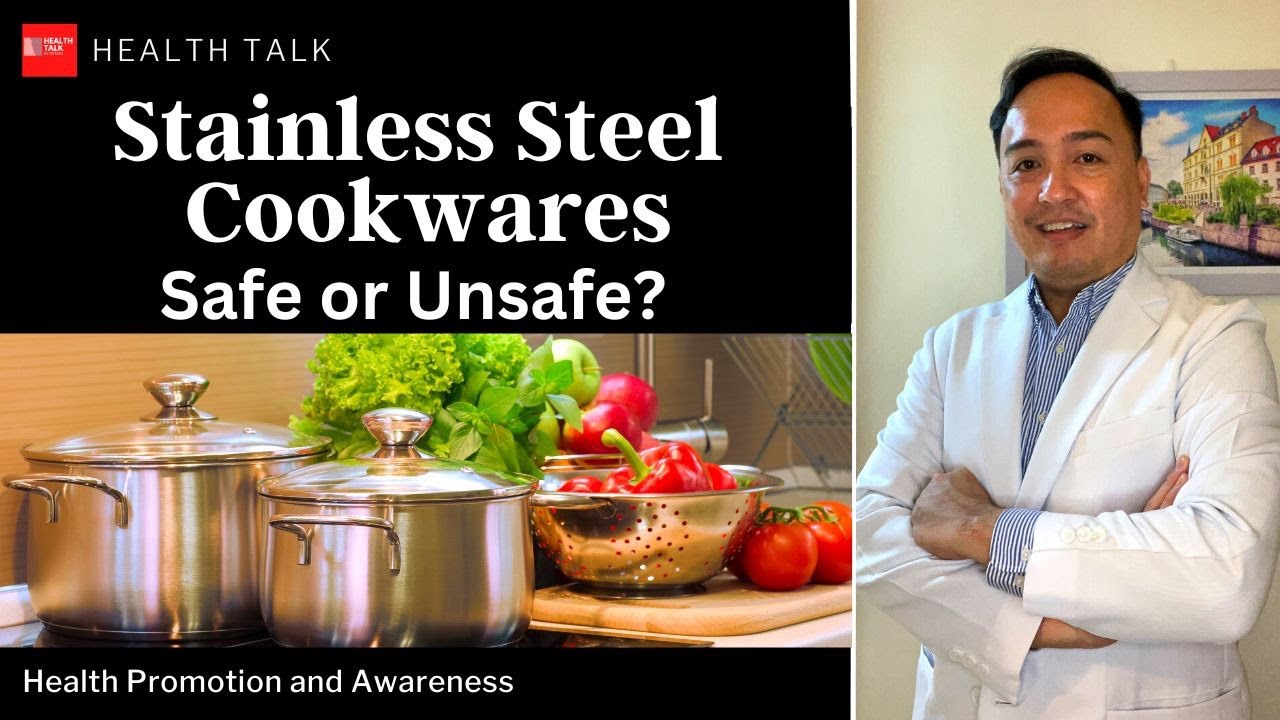 Stainless Steel Cookwares: Safe or Unsafe? Safe ba sa kalusugan ang stainless steel na lutuan?