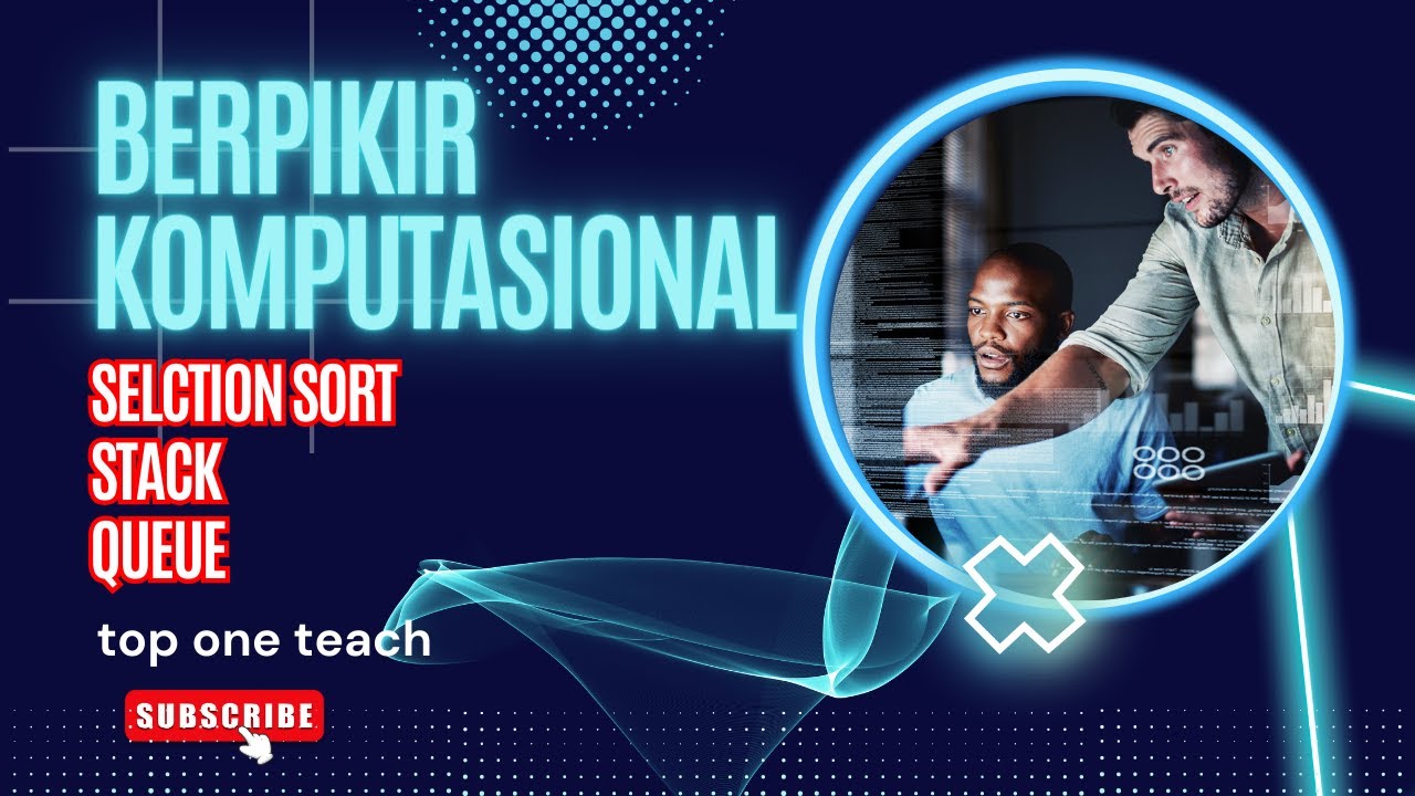 Tumpukan (stack) dan Antrean (Queue) | Berpikir Komputasional kelas X